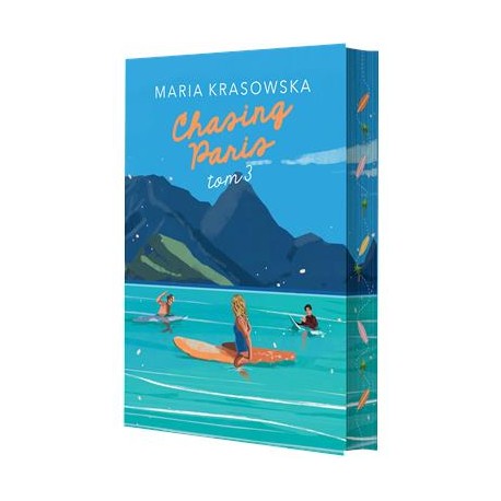 Chasing Paris. Tom 3 /ilustrowane brzegi Maria Krasowska motyleksiazkowe.pl