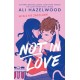 Not In Love Ali Hazelwood motyleksiazkowe.pl