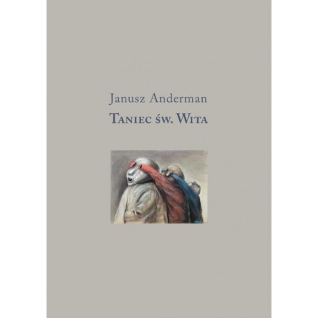 Taniec św. Wita Janusz Anderman motyleksiazkowe.pl