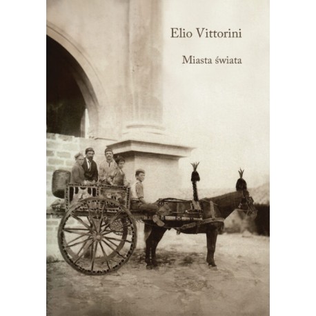 Miasta świata Elio Vittorini motyleksiazkowe.pl