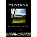 Mustang buddyjskie serce Himalajów