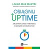 Osiągnij UPTIME. Jak zamienić chaos w kalendarzu na porządek i produktywność