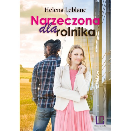 Narzeczona dla rolnika Helena Leblanc motyleksiazkowe.pl