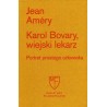Karol Bovary, wiejski lekarz. Portret prostego człowieka