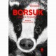Borsuk Władca ciemności. Biografia nieautoryzowana Rafał Kowalczyk Paweł Średziński motyleksiazkowe.pl