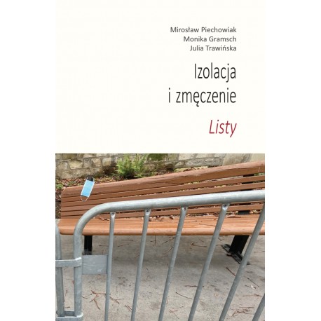 Izolacja i zmęczenie. Listy motyleksiazkowe.pl