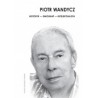 Piotr Wandycz. Historyk - emigrant - intelektualista