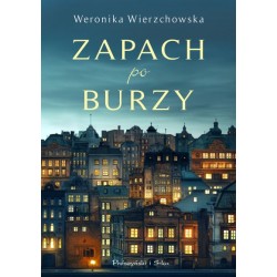 Zapach po burzy Wierzchowska Weronika motyleksiazkowe.pl
