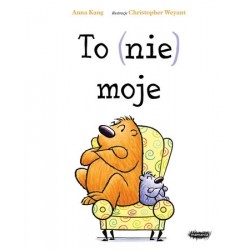 To (nie) moje Anna Kang motyleksiazkowe.pl