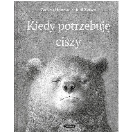 Kiedy potrzebuję ciszy Zornitsa Hristova motyleksiazkowe.pl