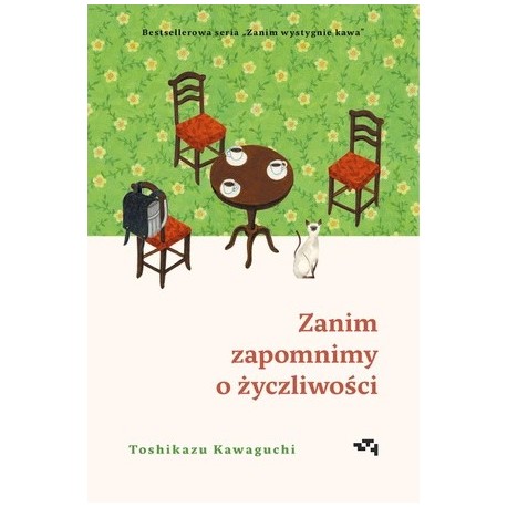 Zanim zapomnimy o życzliwości Toshikazu Kawaguchi motyleksiazkowe.pl