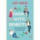 Faking with Benefits. Gra pozorów z bonusami Lily Gold motyleksiazkowe.pl
