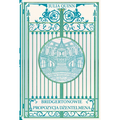 Propozycja dżentelmena Julia Quinn motyleksiazkowe.pl