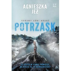 Potrzask/ Sprawy Soni Kranz Tom 4 Agnieszka Jeż motyleksiazkowe.pl