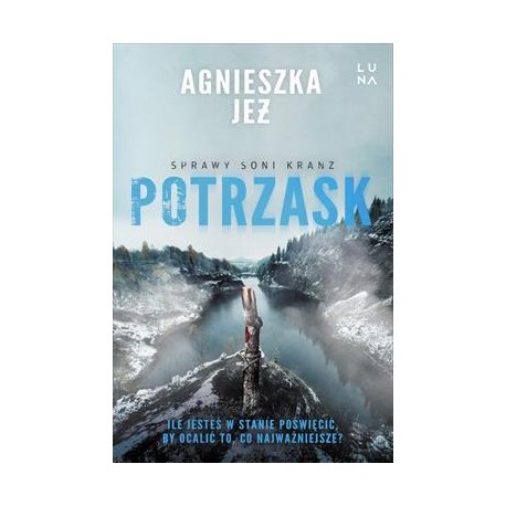 Potrzask/ Sprawy Soni Kranz Tom 4 Agnieszka Jeż motyleksiazkowe.pl