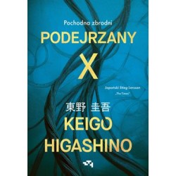 Podejrzany X. Pochodna zbrodni Keigo Higashino motyleksiazkowe.pl