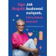 Jak budować związek, który ładuje baterie? Trzy kroki, bez których ani rusz! Aga Rogala motyleksiazkowe.pl