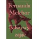 Fałszywy zając Fernanda Melchor motyleksiazkowe.pl
