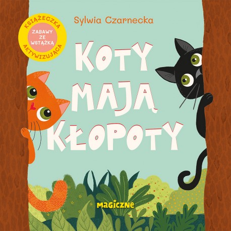 Koty mają kłopoty Sylwia Czarnecka motyleksiazkowe.pl