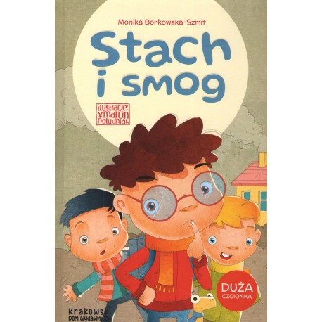 Stach i smog Monika Borkowska-Szmit motyleksiazkowe.pl