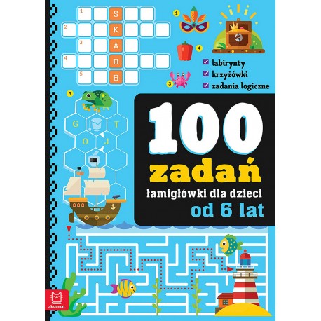 100 zadań Łamigłówki dla dzieci od 6 lat motyleksiazkowe.pl