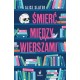 Śmierć między wierszami Alice Slater motyleksiazkowe.pl
