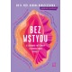 Bez wstydu. O zdrowiu intymnym i seksualności kobiet Karina Barszczewska motyleksiazkowe.pl