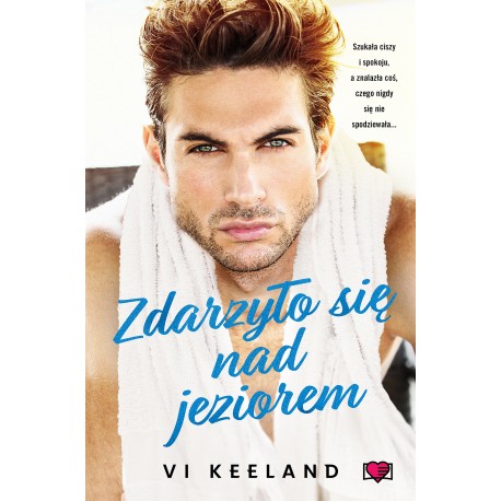 Zdarzyło się nad jeziorem  Vi Keeland motyleksiazkowe.pl