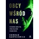 Obcy wśród nas. Pozaziemska geopolityka, która ustala nowy porządek świata
