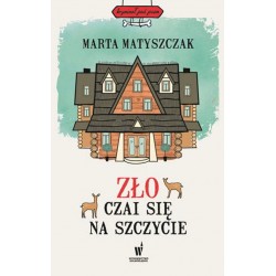 Zło czai się na szczycie marta matyszczak motyleksiazkowe.pl
