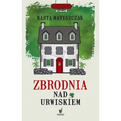 Zbrodnia nad urwiskiem marta matyszczak motyleksiazkowe.pl