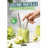 Zielone koktajle odchudzające i dietetyczne 365 przepisów