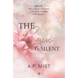 The sun is silent A.P. Mist motyleksiazkowe.pl