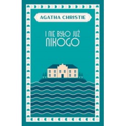 I nie było już nikogo Agatha Christie motyleksiazkowe.pl