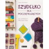 Szydełko dla początkujących. 20 łatwych projektów