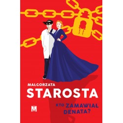 Kto zamawiał denata? Małgorzata Starosta motyleksiazkowe.pl