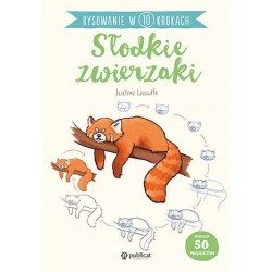 Rysowanie w 10 krokach. Słodkie zwierzaki Lecouffe Justine motyleksiazkowe.pl
