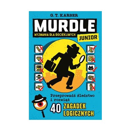 Murdle Junior Wyzwania dla dociekliwych G.T.Karber motyleksiazkowe.pl
