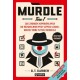 Murdle Tom 1. 100 zagadek kryminalnych do rozwikłania przy użyciu logiki, wiedzy oraz sztuki dedukcji