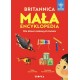 Britannica Mała Encyklopedia. Dla dzieci ciekawych świata Sally Symes motyleksiazkowe.pl