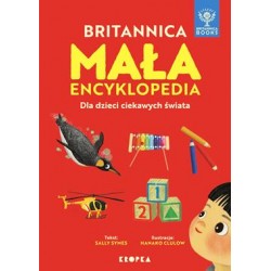 Britannica Mała Encyklopedia. Dla dzieci ciekawych świata Sally Symes motyleksiazkowe.pl