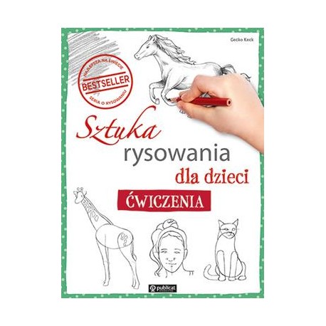 Sztuka rysowania dla dzieci ćwiczenia Gecko Keck motyleksiazkowe.pl