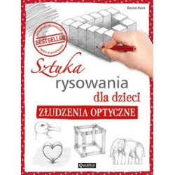 Sztuka rysowania dla dzieci. Złudzenia optyczne Gecko Keck motyleksiazkowe.pl