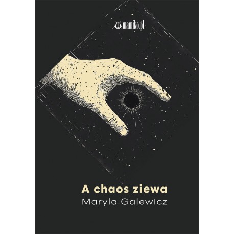 A chaos ziewa Galewicz Maryla motyleksiazkowe.pl