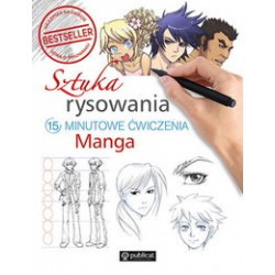 Sztuka rysowania Manga 15-minutowe ćwiczenia motyleksiazkowe.pl