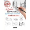 Sztuka rysowania Architektura 15-minutowe ćwiczenia