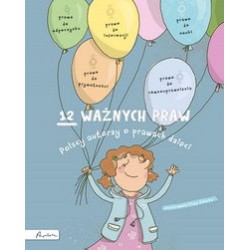 12 ważnych praw. Polscy autorzy o prawach dzieci motyleksiazkowe.pl