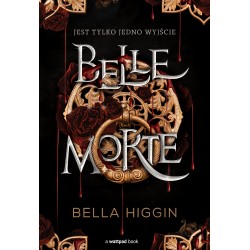 Belle Morte Bella Higgin motyleksiazkowe.pl