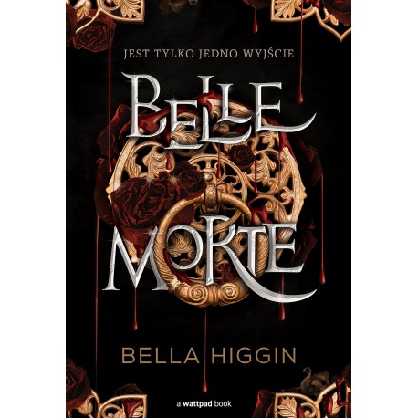 Belle Morte Bella Higgin motyleksiazkowe.pl