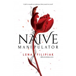 Naive manipulator Lena Filipiak motyleksiazkowe.pl